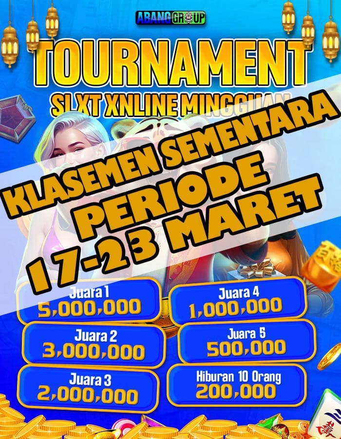 Klasemen Periode 17-23 Maret 2025 Turnamen Slot Mingguan