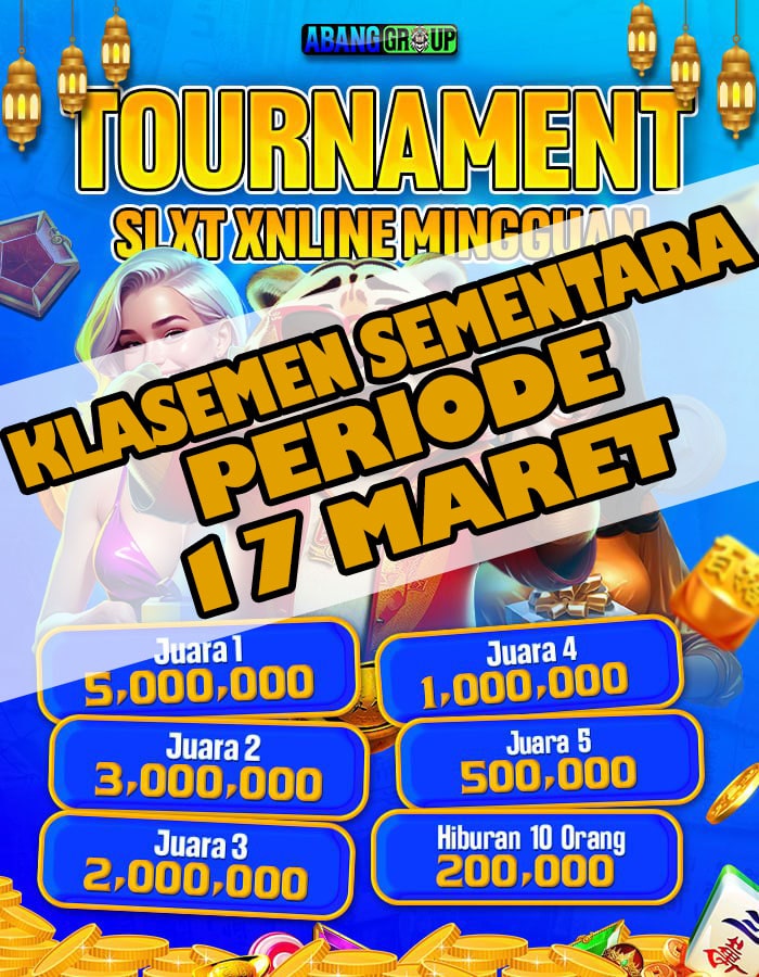 Klasemen Periode 17 Maret 2025 Turnamen Slot Mingguan