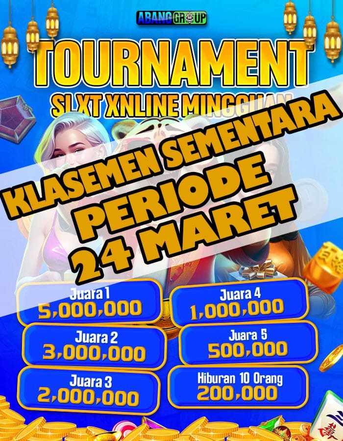 Klasemen Periode 24 Maret 2025 Turnamen Slot Mingguan